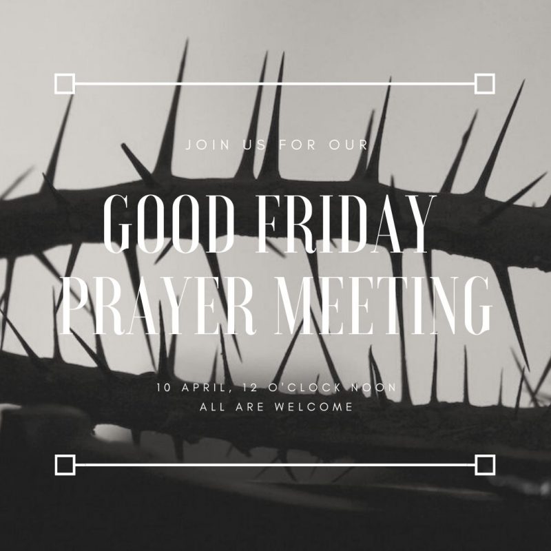 Good Friday Prayer Faith Community Church